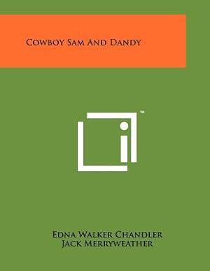 Bild des Verkufers fr Cowboy Sam And Dandy (Paperback or Softback) zum Verkauf von BargainBookStores