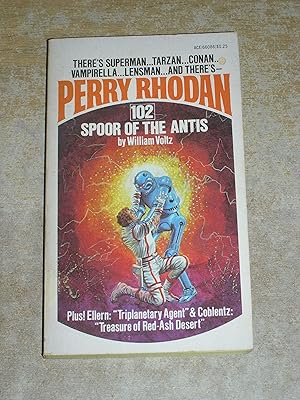 Spoor Of the Antis (Perry Rhodan #102)