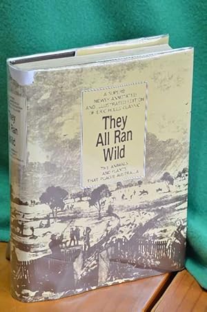 Seller image for They All Ran Wild: The Animals and Plants that Plague Australia for sale by Shiny Owl Books