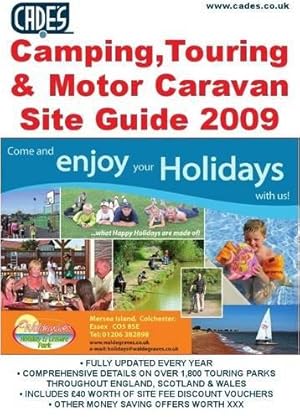 Bild des Verkufers fr Cade's Camping, Touring and Motor Caravan Site Guide 2009 (Cades Guides) (Cade's Guides) zum Verkauf von WeBuyBooks