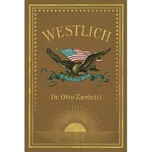 Bild des Verkufers fr Westlich oder durch den fernen Westen Nord-Amerikas vom Titular - Erzbischof von Mozissus zum Verkauf von Versandantiquariat Nussbaum