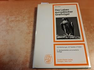 Seller image for Das Leben europischer Greifvgel : ihre Bedeutung in den Landschaften for sale by Gebrauchtbcherlogistik  H.J. Lauterbach