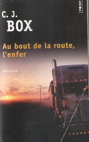 Immagine del venditore per Au bout de la route, l'enfer venduto da books-livres11.com