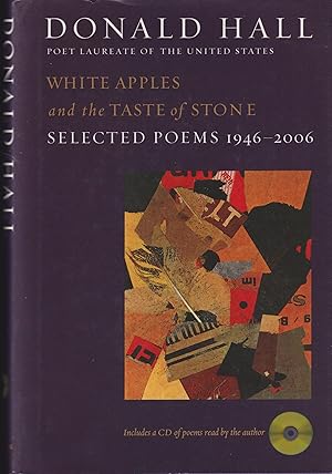 White Apples and the Taste of Stone: Selected Poems 1946-2006 â" CD INCLUDED