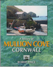 Seller image for A History of Mullion Cove, Cornwall for sale by timkcbooks (Member of Booksellers Association)