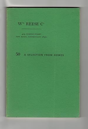 Catalogue 50: A Selection from Howes. Part I. Catalogue 52: A Selection from Howes. Part II