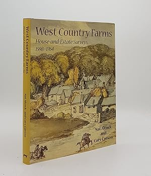 WEST COUNTRY FARMS House and Estate Surveys 1598-1764