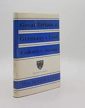 Bild des Verkufers fr GREAT BRITAIN AND GERMANY'S LOST COLONIES 1914-1919 zum Verkauf von Rothwell & Dunworth (ABA, ILAB)