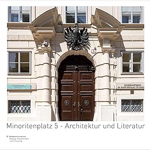 Bild des Verkufers fr Minoritenplatz 5 - Architektur und Literatur zum Verkauf von moluna