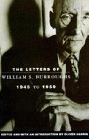 Seller image for The Letters of William S.Burroughs, 1945 to 1959 for sale by WeBuyBooks