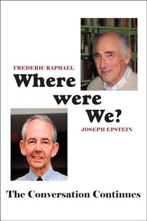 Bild des Verkufers fr Where Were We? : The Conversation Continues zum Verkauf von GreatBookPrices