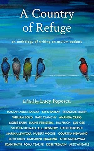 Image du vendeur pour A Country of Refuge: An Anthology of Writing on Asylum Seekers mis en vente par WeBuyBooks