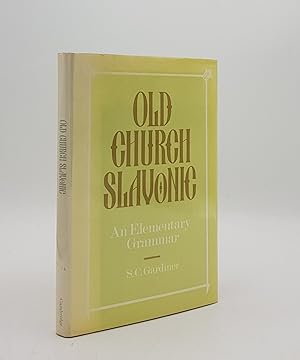 OLD CHURCH SLAVONIC An Elementary Grammar