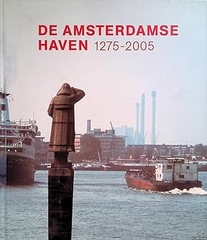 Bild des Verkufers fr De Amsterdamse Haven 1275-2005 zum Verkauf von Klondyke