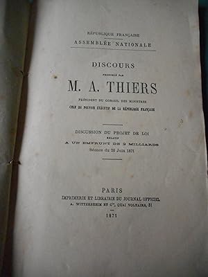 Seller image for Discours de M.A. Thiers - Discussion du projet de loi relatif a un emprunt de 2 milliards - Assemblee Nationale seance du 20 juin 1871 for sale by Frederic Delbos
