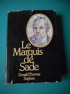 Image du vendeur pour Le Marquis de Sade - Biographie illustree mis en vente par Frederic Delbos