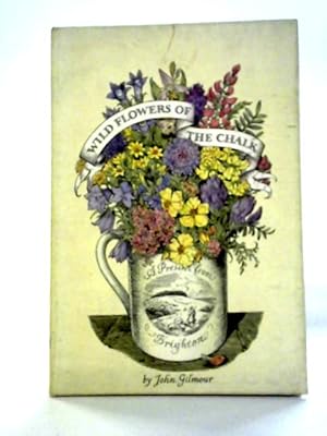 Bild des Verkufers fr Wild Flowers of the Chalk zum Verkauf von World of Rare Books