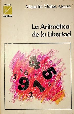 Imagen del vendedor de La Aritmtica de la Libertad a la venta por Erase una vez un libro