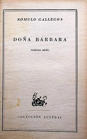 Imagen del vendedor de Doa Brbara (Coleccin Austral) Undcima edicin a la venta por Erase una vez un libro