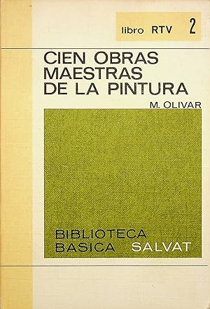 Seller image for Cien obras maestras de la pintura (Biblioteca bsica Salvat) N2 for sale by Erase una vez un libro
