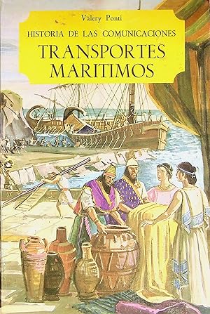 Imagen del vendedor de Transportes Martimos- Historia de las comunicaciones a la venta por Erase una vez un libro