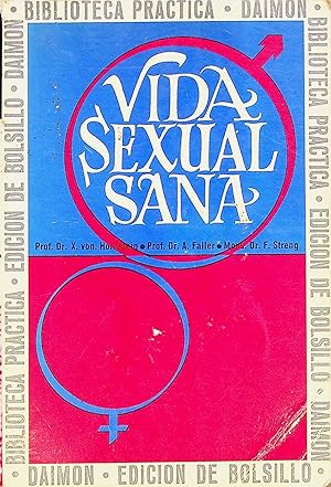 Imagen del vendedor de Vida sexual sana a la venta por Erase una vez un libro