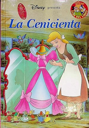 Imagen del vendedor de Disney presenta- La Cenicienta a la venta por Erase una vez un libro