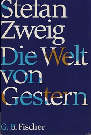 Die Welt von gestern : Erinnerungen e. Europäers.