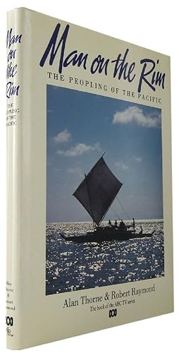 Seller image for MAN ON THE RIM: the peopling of the Pacific for sale by Kay Craddock - Antiquarian Bookseller