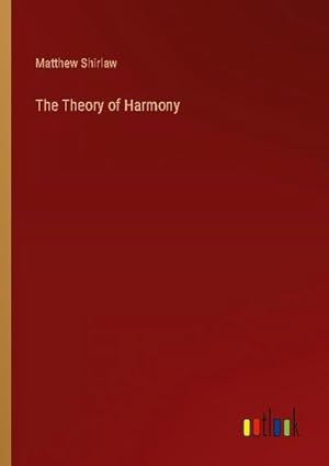 Seller image for The Theory of Harmony for sale by BuchWeltWeit Ludwig Meier e.K.