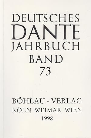 Bild des Verkufers fr Deutsches Dante Jahrbuch Band 73. zum Verkauf von Antiquariat Bergische Bcherstube Mewes