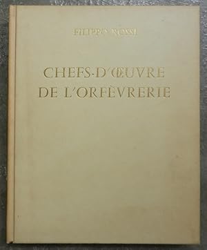 Chefs-d'oeuvre de l'orfèvrerie.