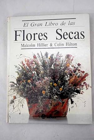 Imagen del vendedor de El gran libro de las flores secas a la venta por Alcan Libros