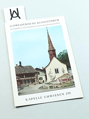 Bild des Verkufers fr Kapelle Uhwiesen ZH. zum Verkauf von Antiquariat Uhlmann