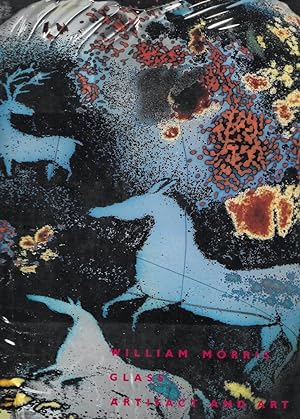 William Morris, Glass: Artifact and Art