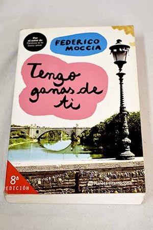Seller image for Tengo ganas de ti for sale by Alcan Libros