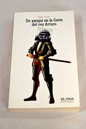 Un yanqui en la corte del rey Arturo