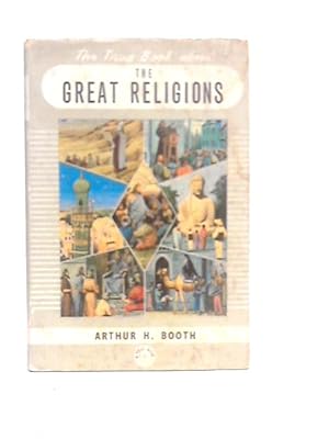 Seller image for The True Book About The Great Religions for sale by World of Rare Books