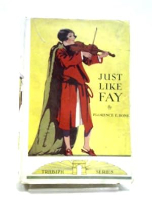 Imagen del vendedor de Just Like Fay a la venta por World of Rare Books