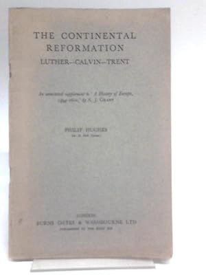 Bild des Verkufers fr The Continental Reformation zum Verkauf von World of Rare Books