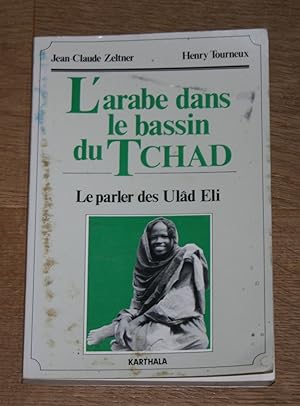 L'arabe dans le bassin du Tchad - Le parler des Ulâd Eli.