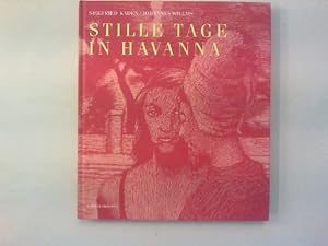 Seller image for Stille Tage in Havanna. for sale by Antiquariat Matthias Drummer