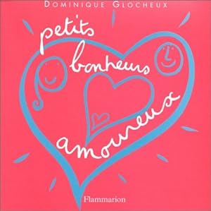Seller image for Petits bonheurs amoureux for sale by Dmons et Merveilles
