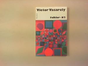 Bild des Verkufers fr Folklor-N 2 : Victor Vasarely. zum Verkauf von Antiquariat Matthias Drummer