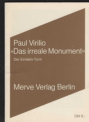 "Das irreale Monument". Aus dem Französischen übersetzt von Hans-Horst Henschen. (= Merve 165).