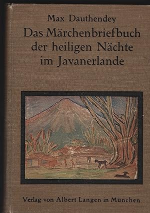Bild des Verkufers fr Das Mrchenbriefbuch der heiligen Nchte im Javanerlande. zum Verkauf von Antiquariat Dirk Borutta