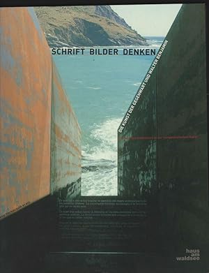 Die Kunst der Gegenwart und Walter Benjamin. (= Schrift, Bilder, Denken 2).