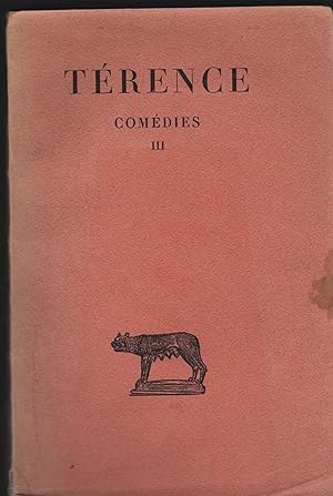 Comédies. Tome III. Hécyre - Adelphes. Texte établi et traduit par J. Marouzau. (= Collection des...
