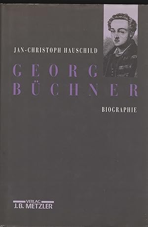 Georg Büchner. Biographie.