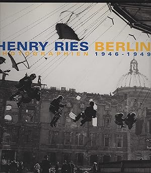 Berlin. Photographien 1946 - 1949.